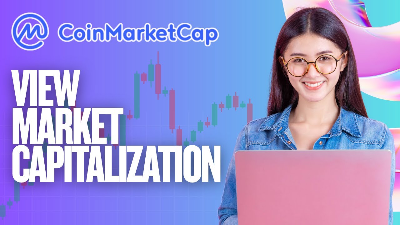 How to View Market Capitalization of Coins in CoinMarketCap | Step-by-Step Guide 2025