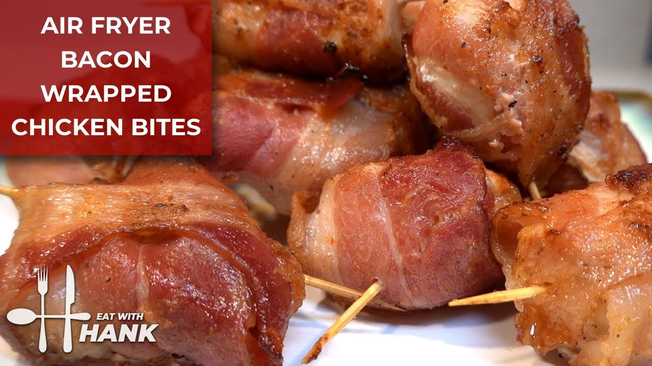 Air Fryer Bacon Wrapped Chicken Bites