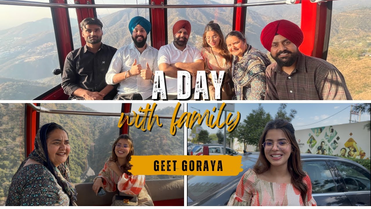 GEET GORAYA MUMMY NU LEKE GYE PAHADA 🏔️TE / KITTA EXPERIENCE TIMBER TRAIL 🚠 / A DAY WITH FAMILY