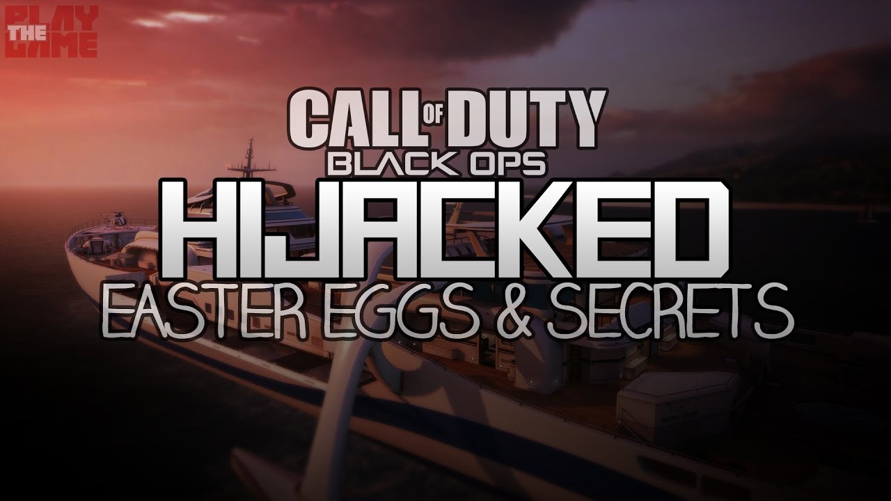 HIjacked (Easter Eggs & Secrets) | Black Ops 2 | Multiplayer Dissection