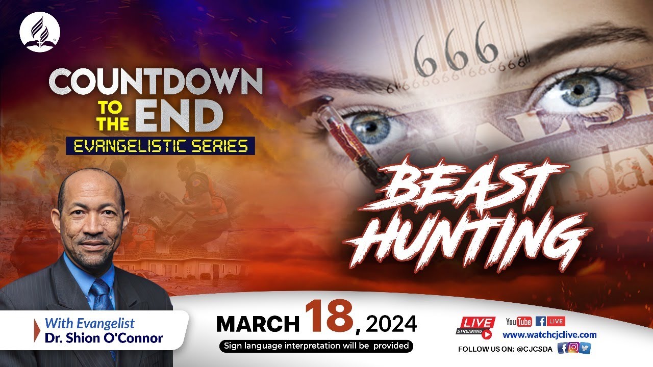 Mon., Mar. 18, 2024 | CJC Online Church | Countdown to the End | Dr Shion O’Connor | 7:15 PM