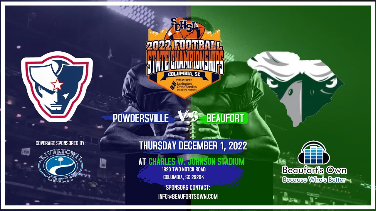 Beaufort vs Powdersville | 2022 SCHSL AAA Football State Championship
