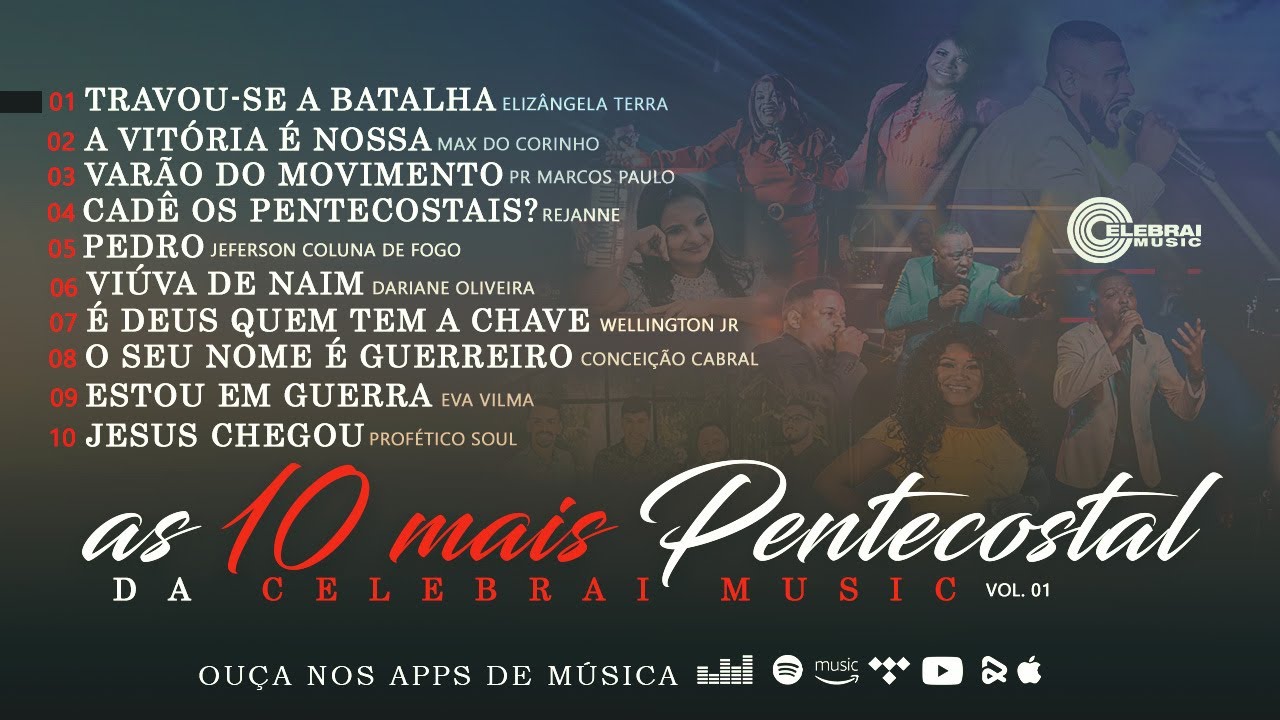 As 10 Mais Pentecostal da Celebrai Music Vol. 01