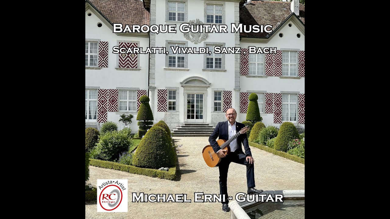 Baroque Guitar Music - Michael Erni (guitar)