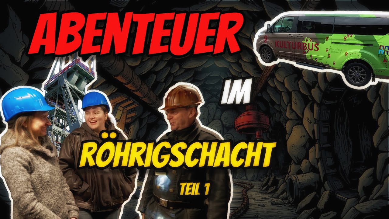 Abenteuer Untertage: 283 Meter Tief im Röhrigschacht!