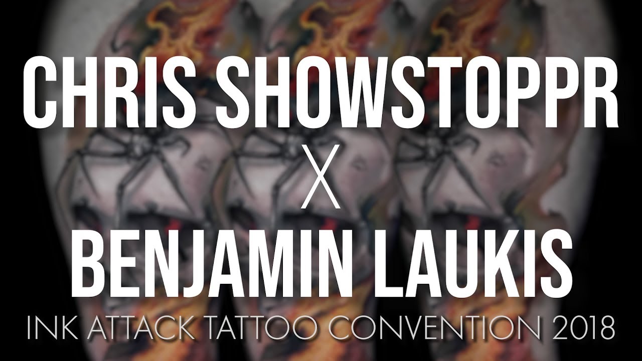 Ink Attack TC 2018 - Chris Showstoppr & Benjamin Laukis collaboration