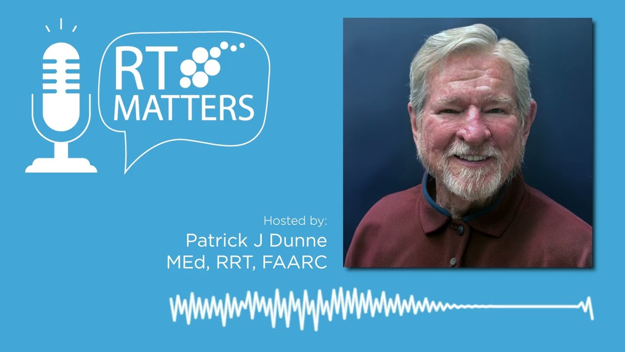 RTMatters - Episode 012 | Post-Acute Respiratory Care