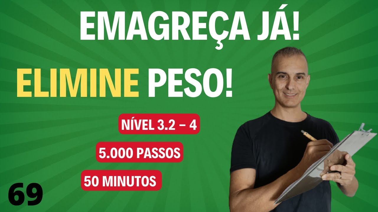 Emagreça Já, Elimine Peso! Aeróbio 50 minutos! Aula 69