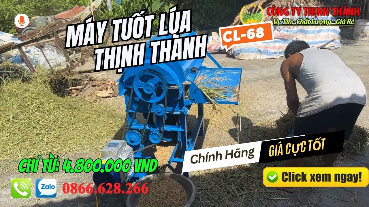 Máy Tuốt Lúa Thịnh Thành CL68 Lắp Động Cơ Motor Điện  Có Giá Bán Bao Nhiêu