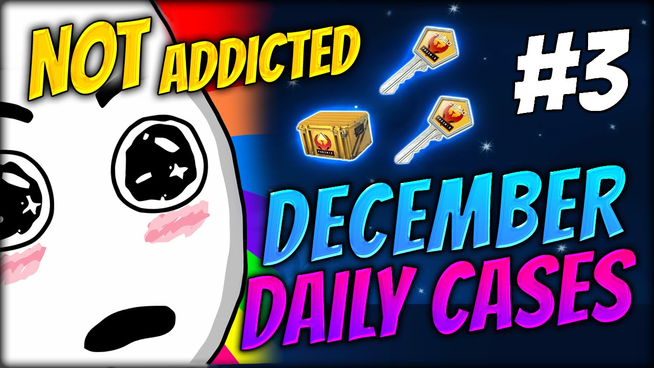 NOT ADDICTED ★ DECEMBER DAILY CASES DAY 3 - CS:GO CASE OPENING / UNBOXING