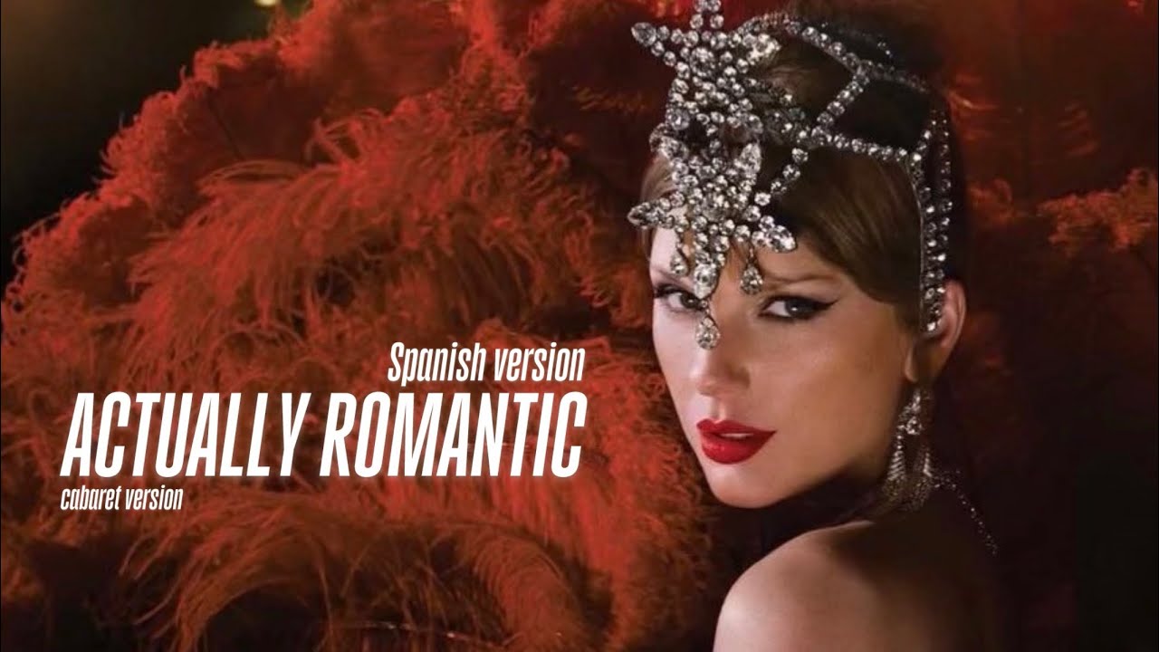 Actually Romantic - Taylor Swift (Spanish Cover) (Cabaret version)
