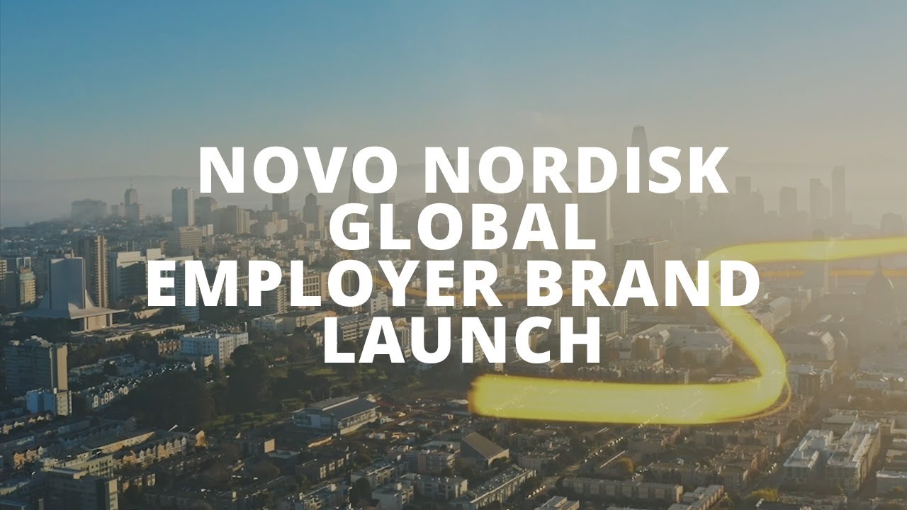 Novo Nordisk | Global Employer Brand launch