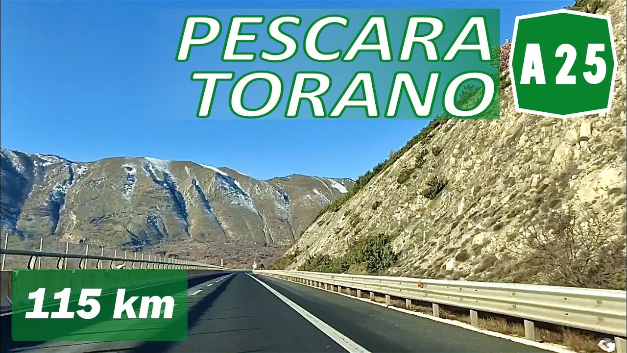 A25 | PESCARA - TORANO | Autostrada dei Parchi | Percorso completo