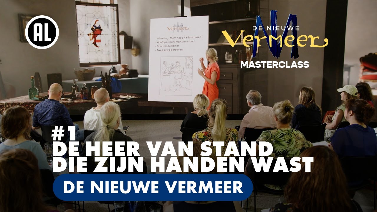 Masterclass 1: Een Heer van Stand die zijn handen wast | DE NIEUWE VERMEER
