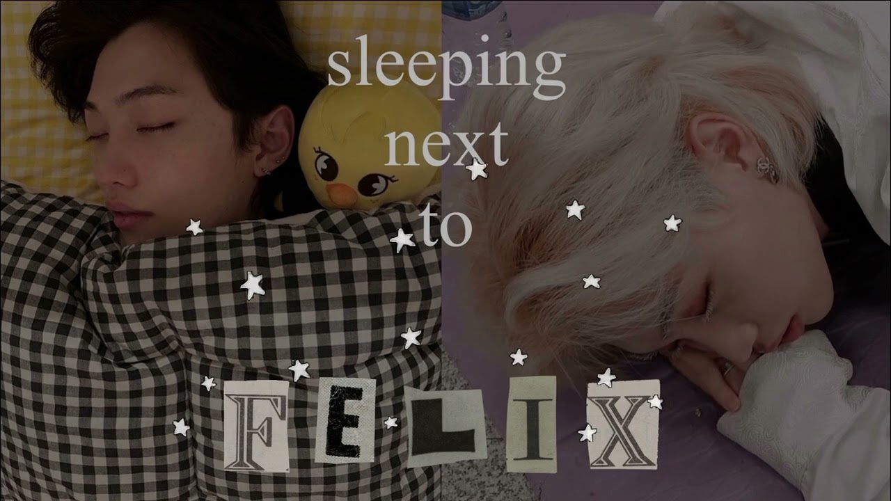 Stray kids ASMR Felix Sleeping Besides You🐥
