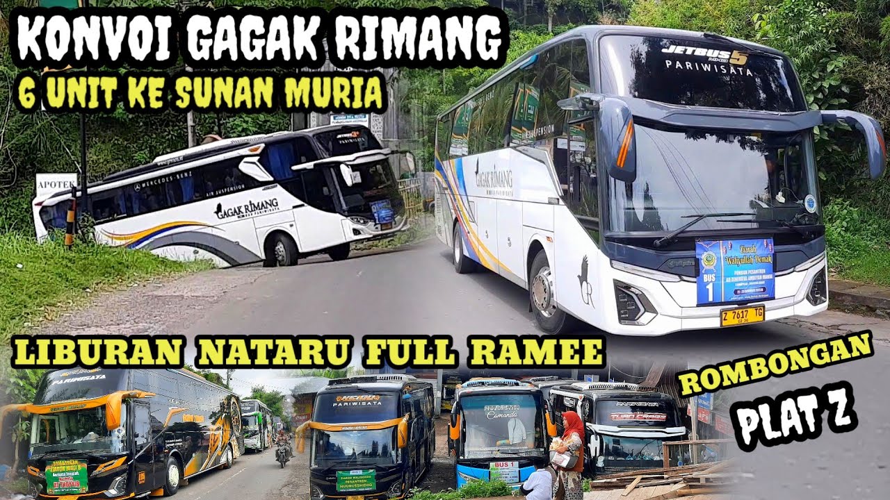 FULL RAMAI❗KONVOI BUS GAGAK RIMANG 6 UNIT KE WISATA SUNAN MURIA #gagakrimang #sunanmuria #konvoibus