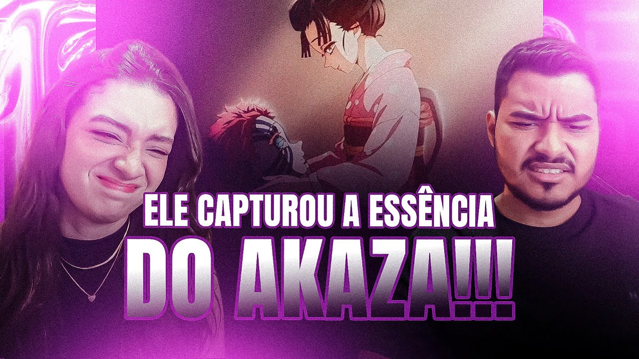 CASAL REAGE: Dawid - Vilão (Akaza) | O ''VILÃO'' DA HISTÓRIA