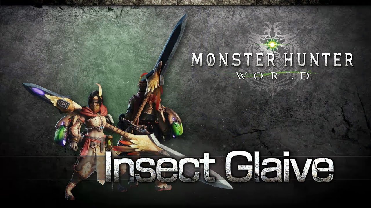 Monster Hunter: World - Insect Glaive Overview