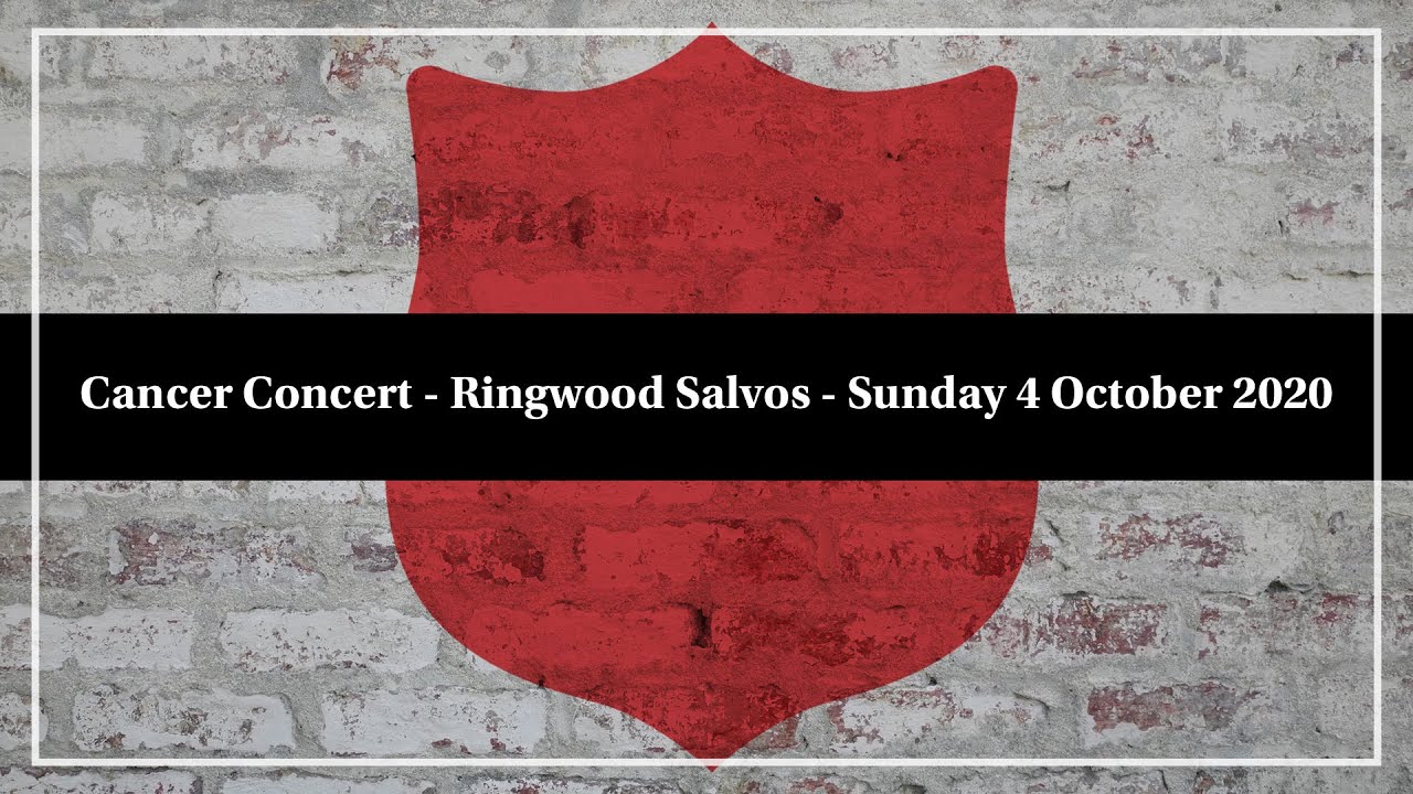 Ringwood Salvos Cancer Concert 2020