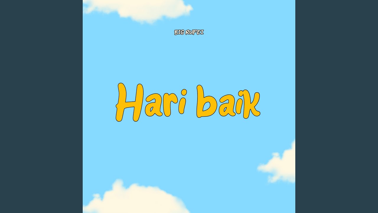 HARI BAIK