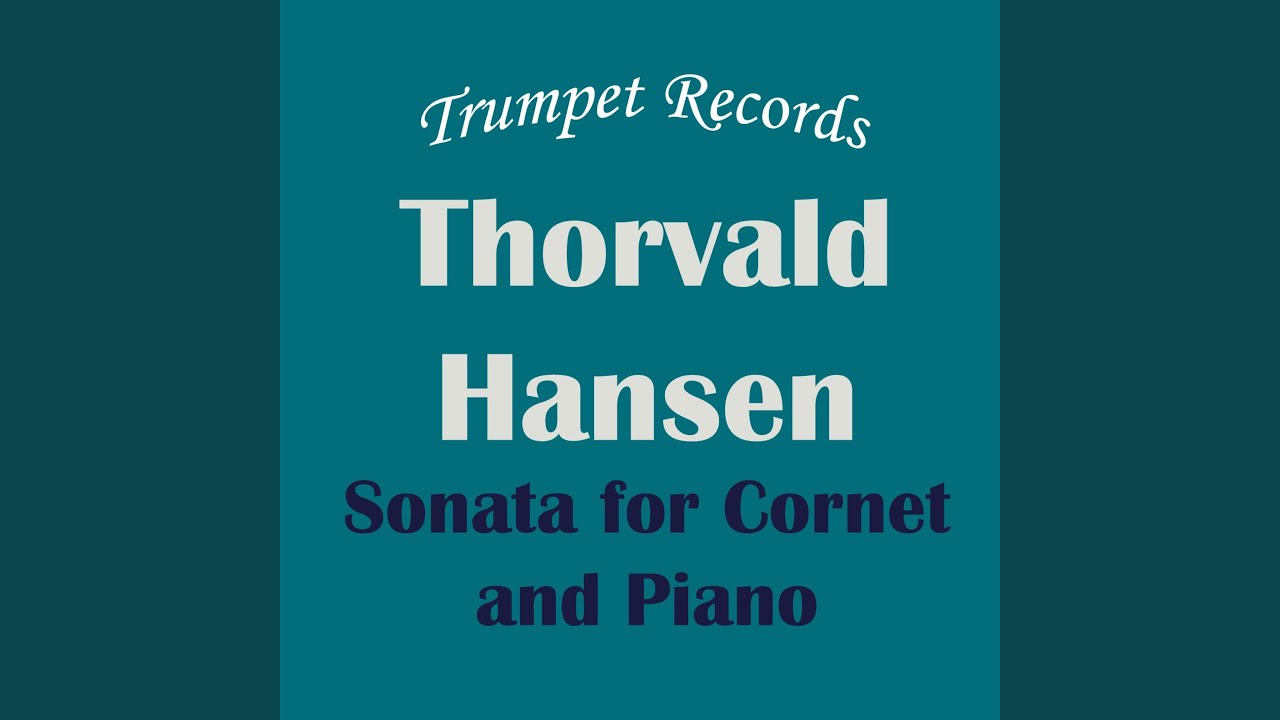 Thorvald Hansen: Sonata for Cornet and Piano: III. Allegro con Anima: Accompaniment, Play...