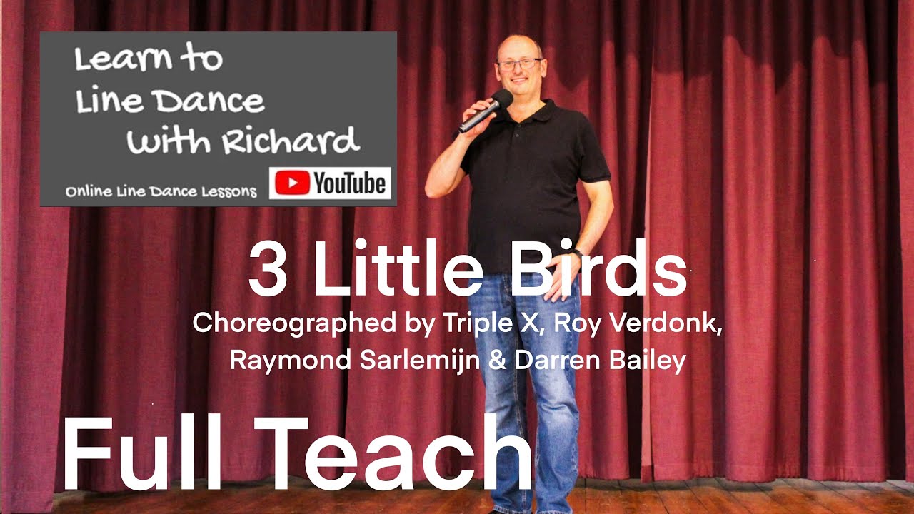 ABSOLUTE BEGINNER LINE DANCE LESSON 68 - 3 Little Birds - Part 1 - Full Teach