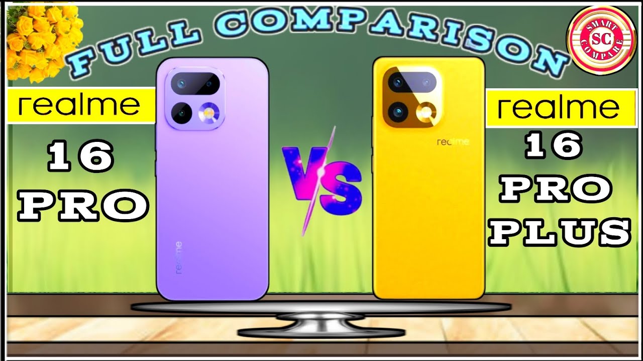 REALME 16 PRO (V/S) REALME 16 PRO PLUS⚡FULL COMPARISON🔥 SMART COMPARE : WHICH ONE BETTER ?