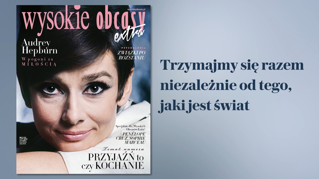 Wielkie miłości Audrey Hepburn w Wysokich Obcasach Extra