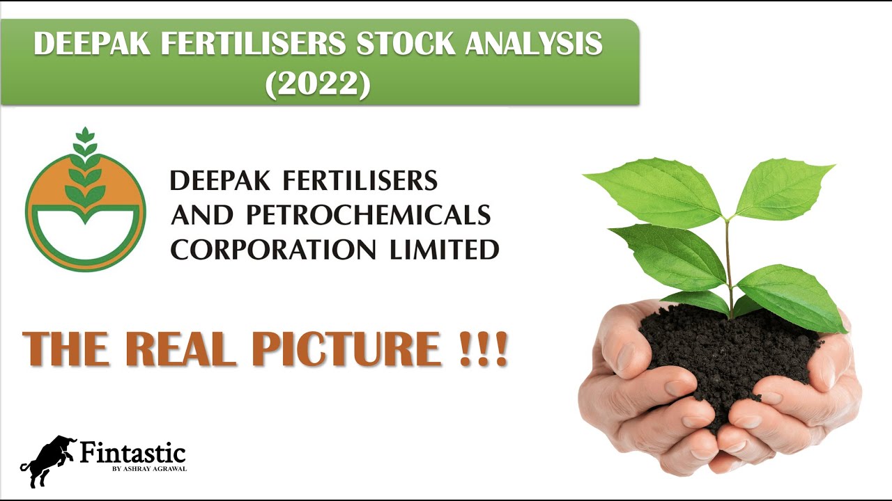 Deepak Fertilizers (DFPCL) Stock Analysis (2022) | The Real Picture