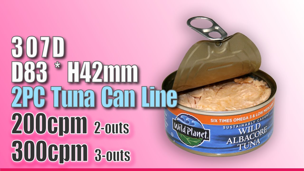 Tuna Can Line for 200/300cpm 2/3-outs 307D tuna can #tunacan #fishcan #foodcan #canmaking