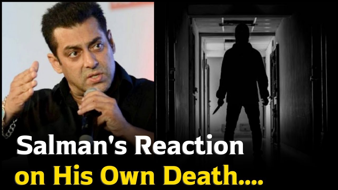 Salman Khan's Reaction on His Own Death Threat