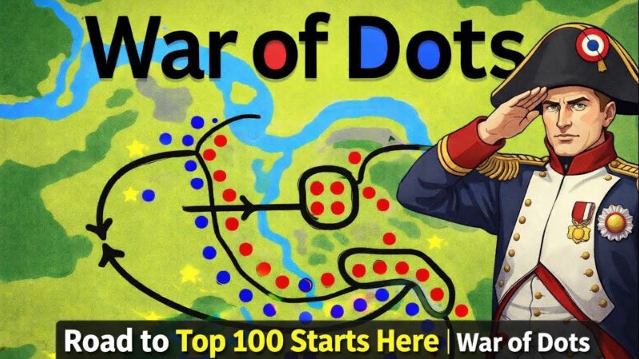 Command Like Napoleon | Road to Top 100 | War of Dots