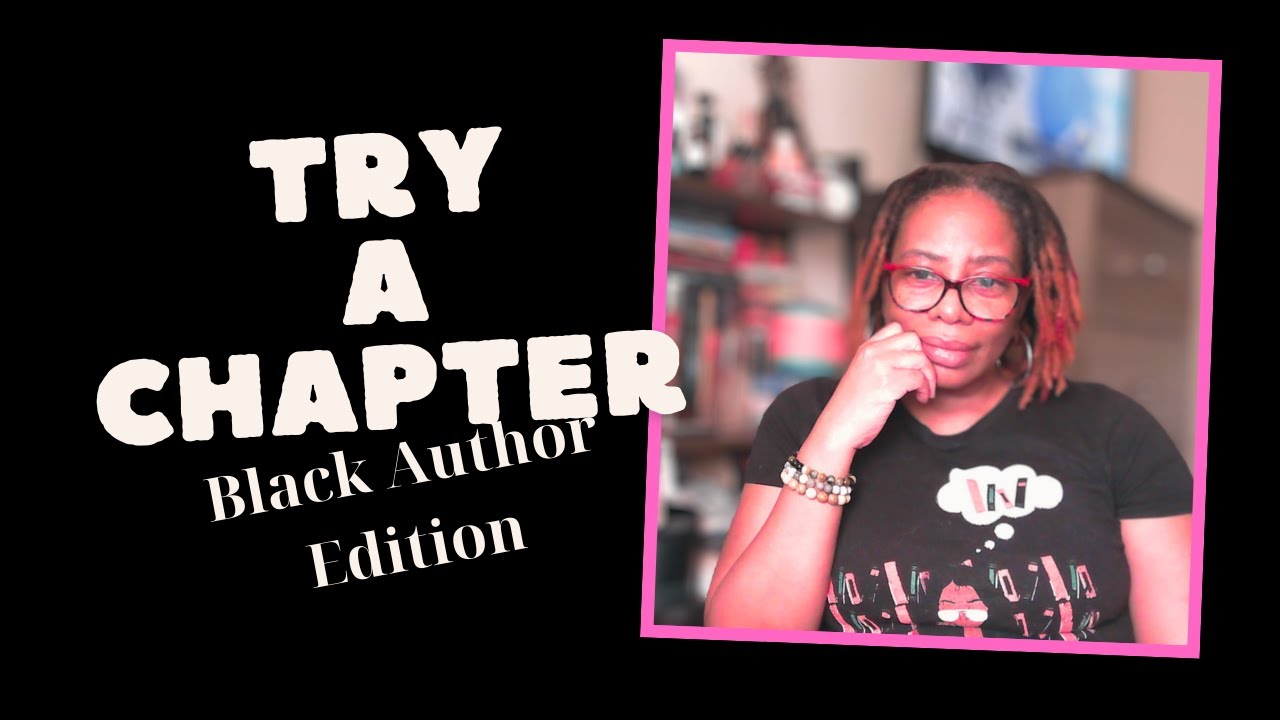Try A Chapter | Black Author Edition