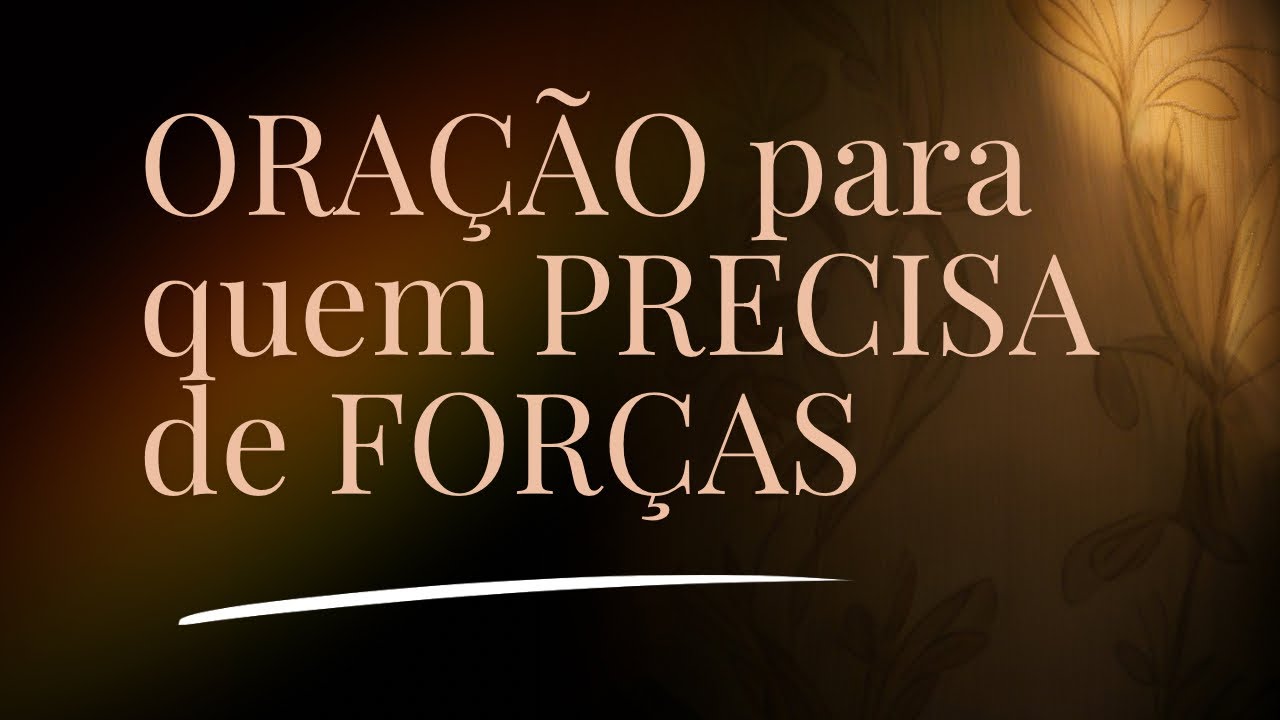 Oração Para Quem Está Cansado e Precisa de Força Agora