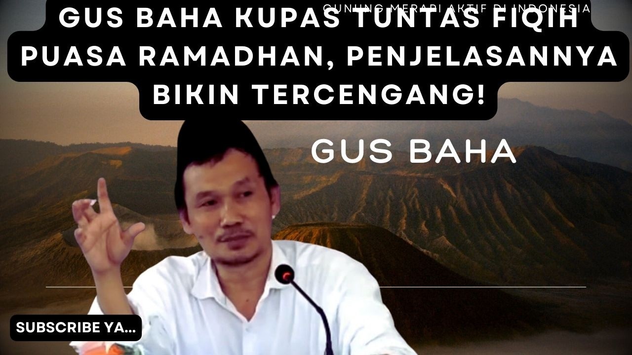 Gus Baha Kupas Tuntas Fiqih Puasa Ramadhan, Penjelasannya Bikin Tercengang!