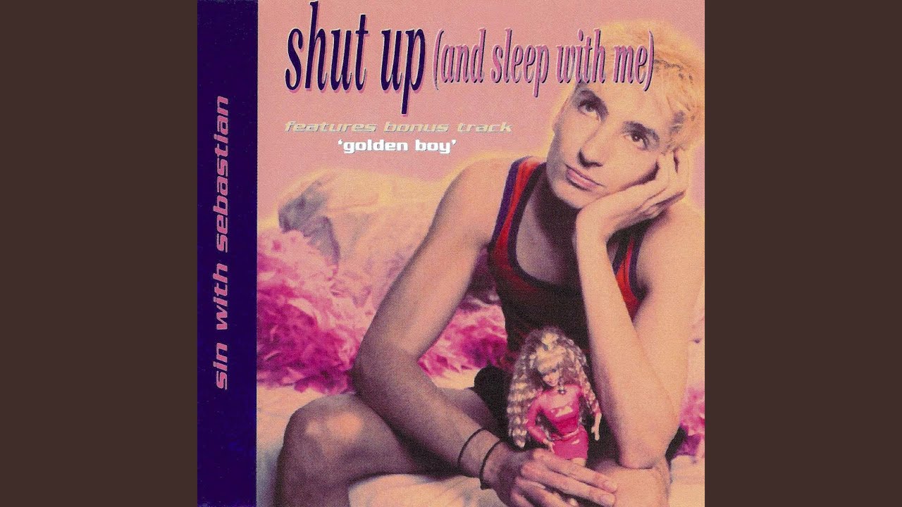 Shut Up (And Sleep With Me) (Original Airplay Mix)