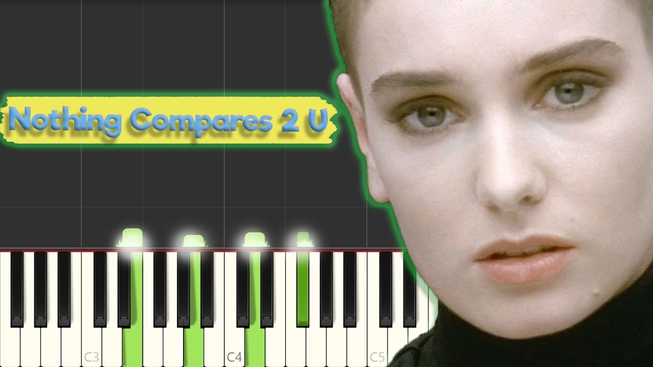 Sinéad O'Connor - Nothing Compares 2 U - Piano Tutorial