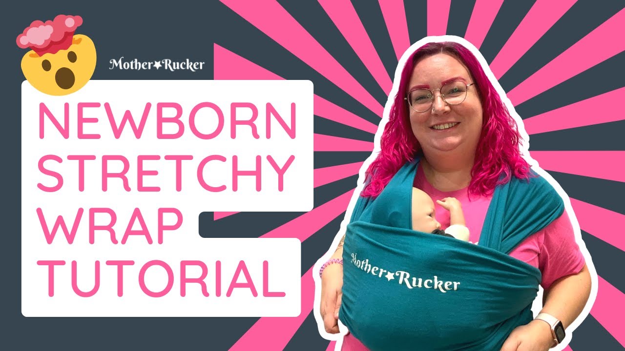 Newborn Stretchy Wrap Tutorial