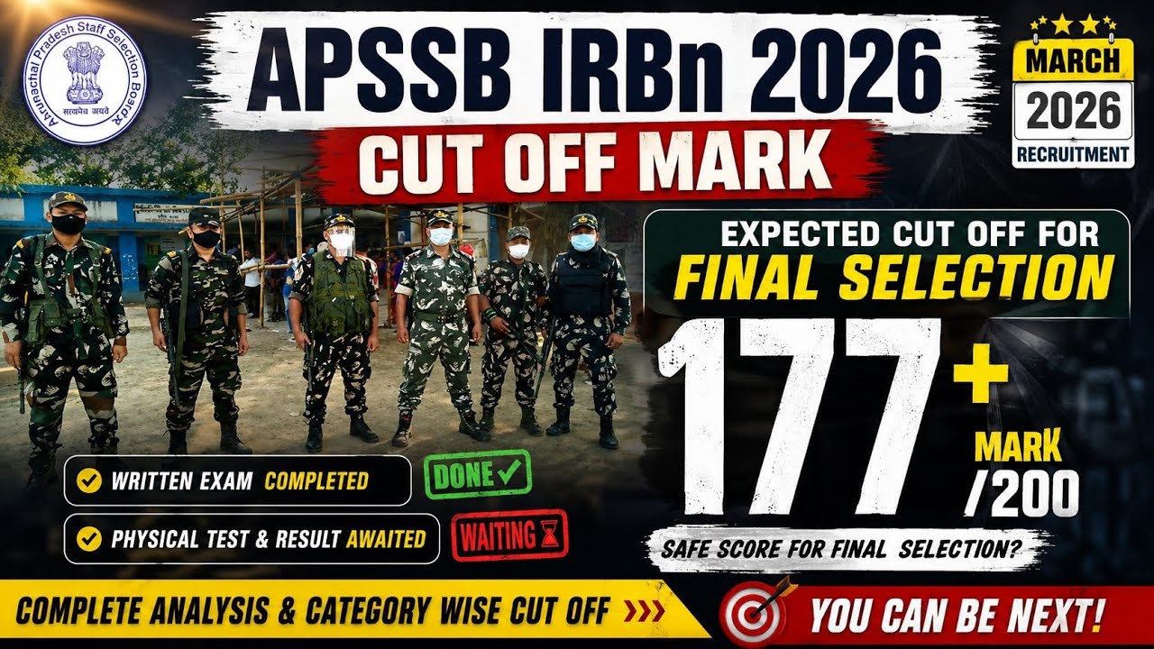 APSSB IRBn Cut Off 2026 🔥 177+ Marks Safe Hai? Final Selection Expected Cut Off Analysis