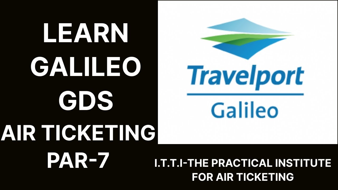 Air Ticketing Course | GDS Course | Galileo GDS Training Online | GDS  Training | PNR Creation Steps