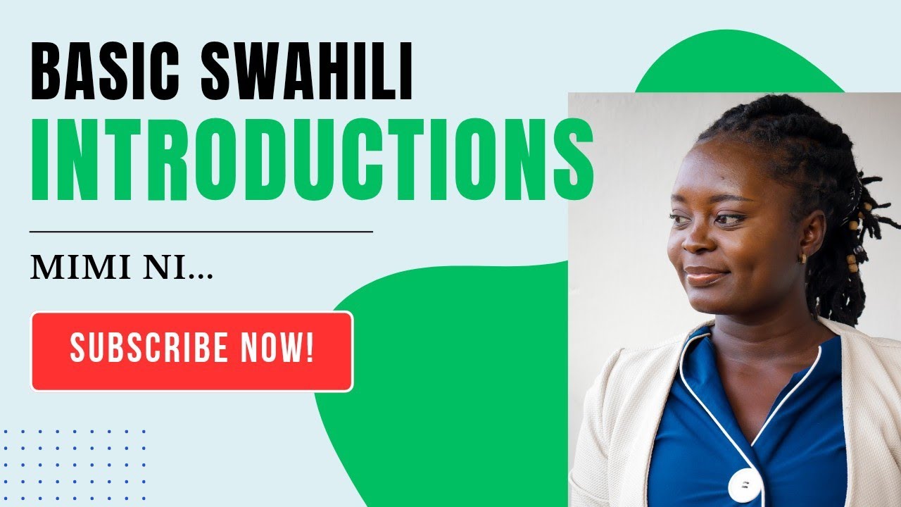 Swahili Basics: How to Introduce Yourself (With a Fun Story in Tsavo!)