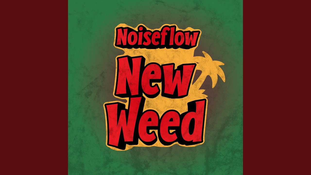 New Weed (Radio Edit)