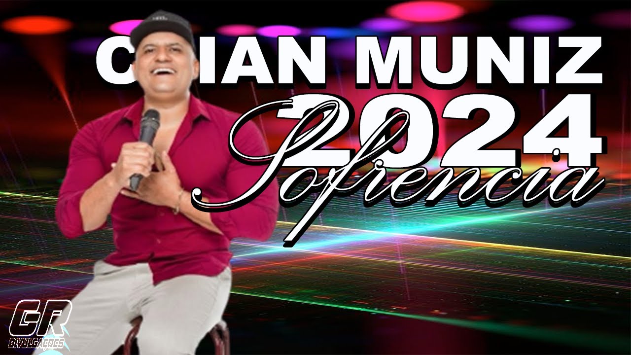 CAIAN MUNIZ O FERRAMENTA 2024 - SOFRENCIA SEM IGUAL