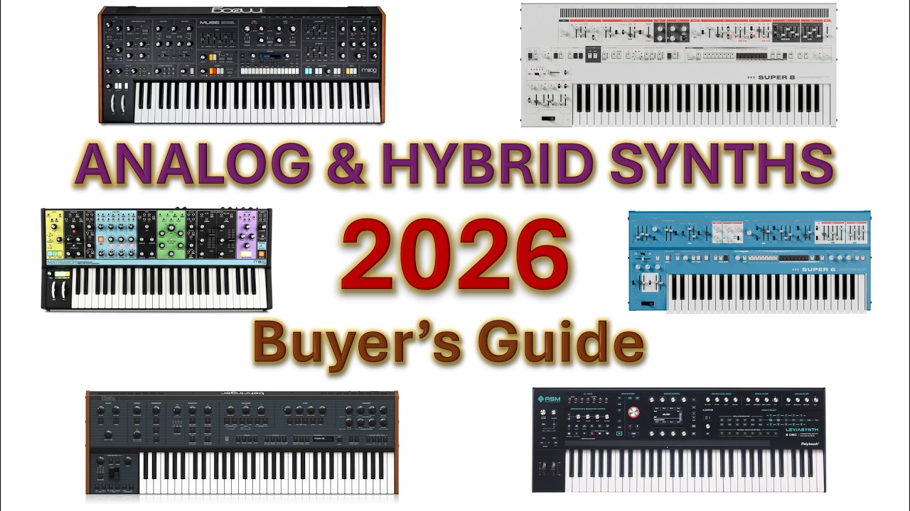 ANALOG & HYBRID SYNTHS - Buyer's Guide 2026
