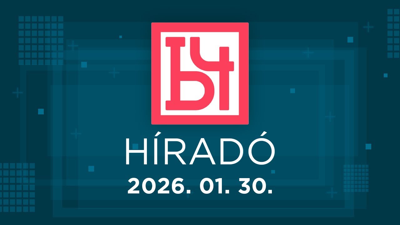 B4 Híradó – 2026.01.30.