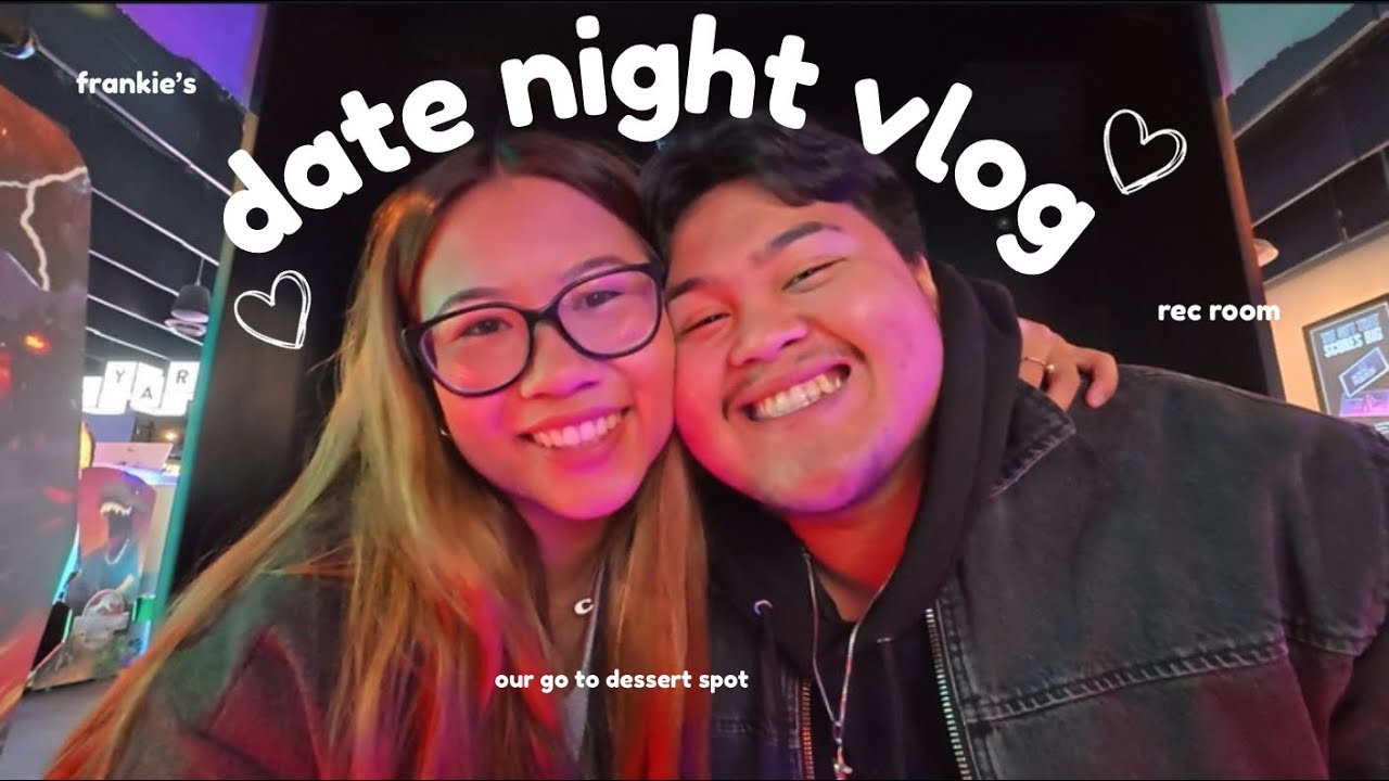 our anniversary vlog❤️ | rec room | italian resto | fav dessert spot