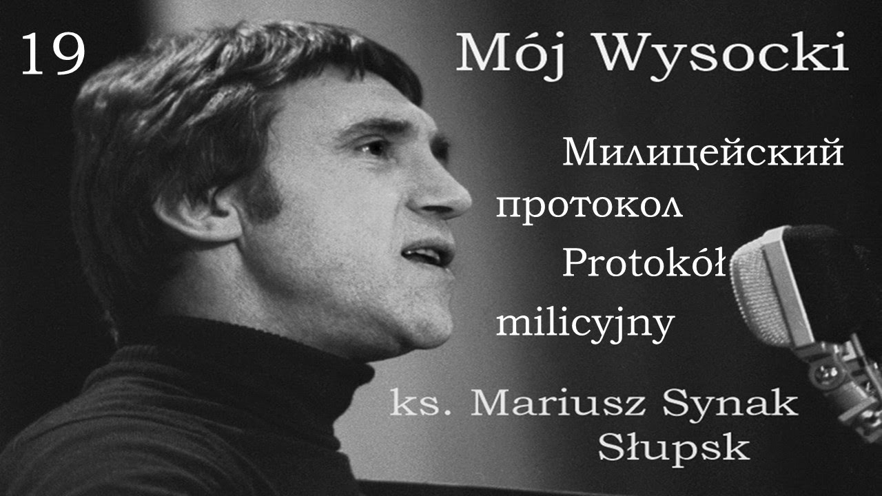 M&oacute;j Wysocki 19. Tłumaczenie i wykonanie utworu: 