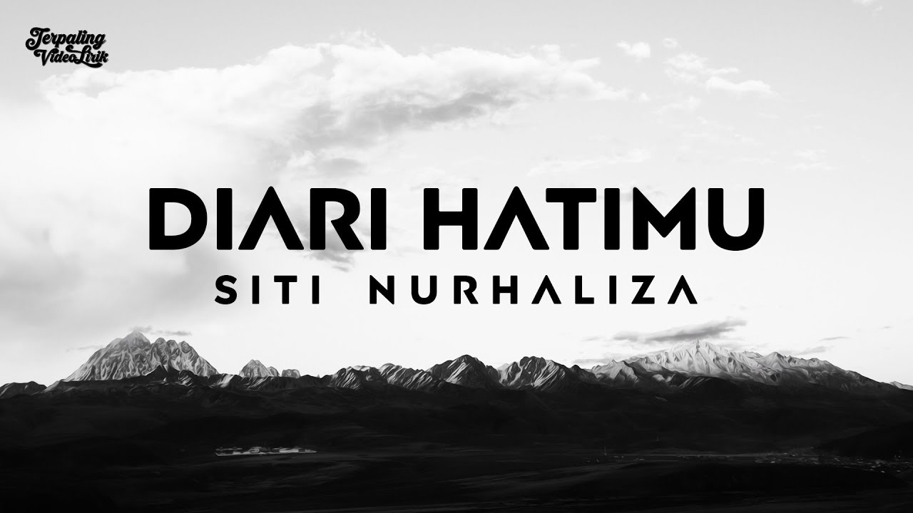 Siti Nurhaliza - Diari Hatimu（Lyric Video)