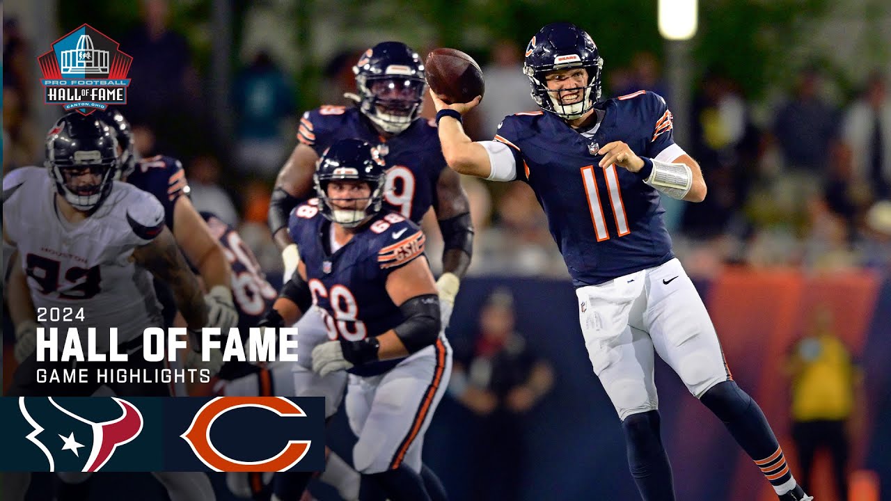 Houston Texans vs. Chicago Bears Highlights | 2024 Hall of Fame Game