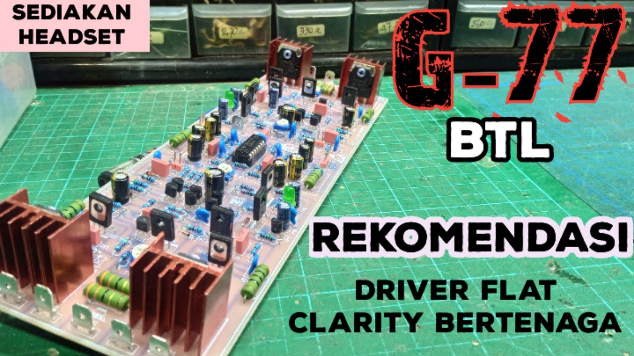 G77 BTL  !!  CEK SOUND DAN REVIEW GIMANA SUARANYA??